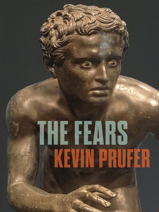 Title details for The Fears by Kevin Prufer - Available